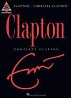 Fender Complete Clapton Songbook Music Staff Paper (Guitar Recorded Versions)