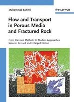 Flow And Transport In Porous Media And Fractured Rock: From Classical Methods To Modern Approaches