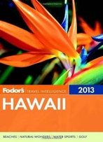 Fodor's Hawaii 2013 (Full-Color Travel Guide)