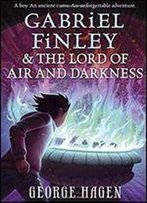 Gabriel Finley And The Lord Of Air And Darkness