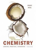 General, Organic, And Biological Chemistry (3rd Edition)