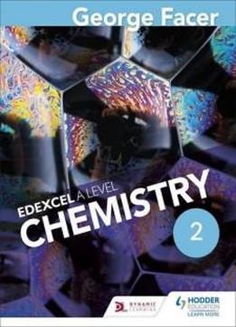 George Facer's A Level Chemistry Studentbook 2