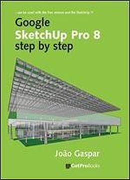 Google Sketchup Pro 8 Step By Step