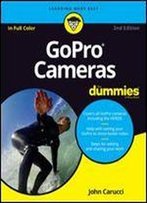 Gopro Cameras For Dummies, 2nd Edition