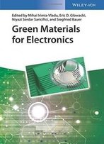 Green Materials For Electronics