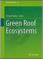 Green Roof Ecosystems (Ecological Studies)