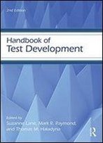 Handbook Of Test Development (Educational Psychology Handbook)