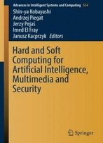 Hard And Soft Computing For Artificial Intelligence, Multimedia And Security (Advances In Intelligent Systems And Computing)