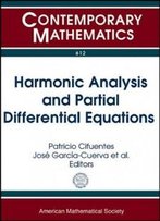 Harmonic Analysis And Partial Differential Equations (Contemporary Mathematics)