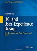 Hci And User-Experience Design: Fast-Forward To The Past, Present, And Future (Human-Computer Interaction Series) (English And Chinese Edition)