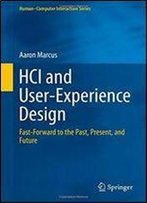 Hci And User-Experience Design: Fast-Forward To The Past, Present, And Future (Humancomputer Interaction Series) (English And Chinese Edition)