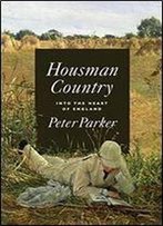Housman Country: Into The Heart Of England