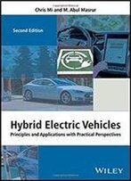 Hybrid Electric Vehicles: Principles And Applications With Practical Perspectives, 2nd Edition