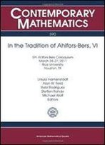 In The Tradition Of Ahlfors-Bers (Contemporary Mathematics)
