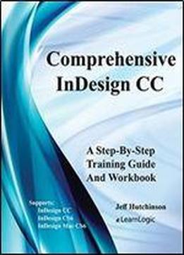 Indesign Cc - Creating Brochures: Supports Indesign Cc, Cs6 And Mac Cs6 (indesign Cc Level 1)