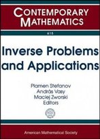 Inverse Problems And Applications (Contemporary Mathematics)