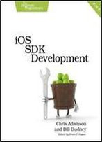 Ios Sdk Development (Pragmatic Programmers)