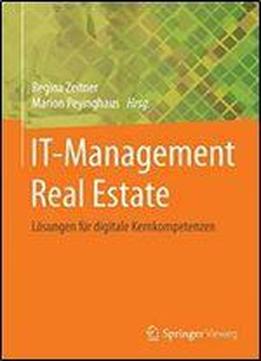 It-management Real Estate: Losungen Fur Digitale Kernkompetenzen