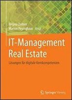 It-Management Real Estate: Losungen Fur Digitale Kernkompetenzen