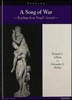 Latin Readers A Song Of War: Readings From Vergil's Aeneid Student Edition 2013c