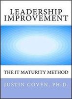 Leadership Improvement: The It Maturity Method