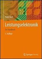 Leistungselektronik: Ein Handbuch Band 1 / Band 2 (German Edition)