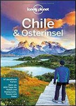 Lonely Planet Reisefuhrer Chile Und Osterinsel
