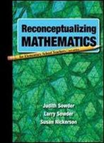 Loose-Leaf Version For Reconceptualizing Mathematics
