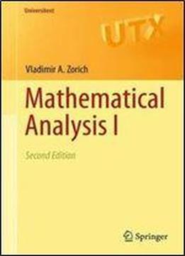 Mathematical Analysis I (universitext)