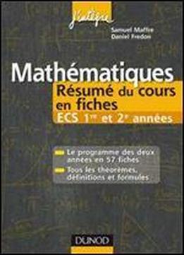 Mathematiques Resume Du Cours En Fiches Ecs 1re Et 2e Annees