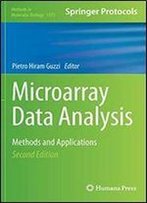 Microarray Data Analysis: Methods And Applications (Methods In Molecular Biology)