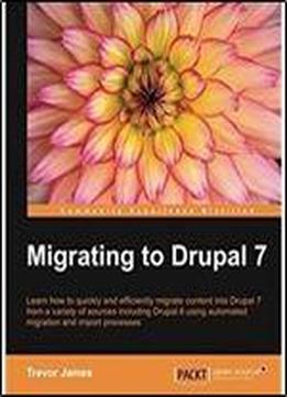 Migrating To Drupal 7