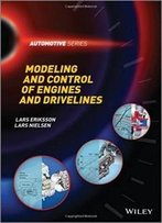 Modeling And Control Of Engines And Drivelines (Automotive Series)