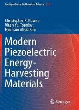 Modern Piezoelectric Energy-harvesting Materials (springer Series In Materials Science)