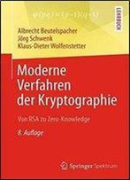 Moderne Verfahren Der Kryptographie: Von Rsa Zu Zero-Knowledge