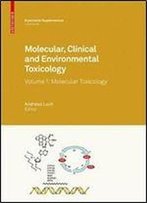 Molecular, Clinical And Environmental Toxicology