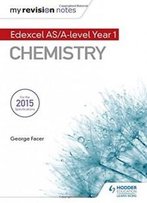 My Revision Notes: Edexcel As Chemistry
