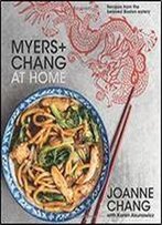 Myers+Chang At Home: Recipes From The Beloved Boston Eatery