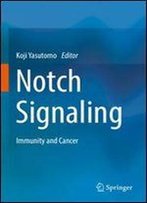Notch Signaling: Immunity And Cancer