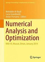 Numerical Analysis And Optimization: Nao-Iii, Muscat, Oman, January 2014 (Springer Proceedings In Mathematics & Statistics)
