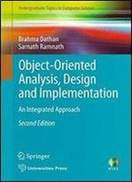Object-Oriented Analysis, Design And Implementation: An Integrated Approach (Undergraduate Topics In Computer Science)