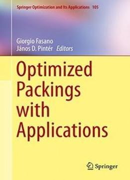 Optimized Packings With Applications (springer Optimization And Its Applications)
