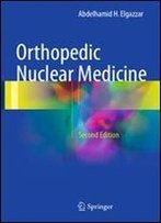 Orthopedic Nuclear Medicine, Second Edition