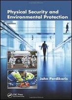 Physical Security And Environmental Protection