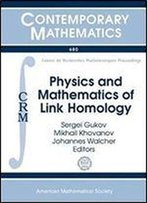 Physics And Mathematics Of Link Homology (Contemporary Mathematics)