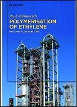 Polymerisation Of Ethylene