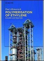 Polymerisation Of Ethylene