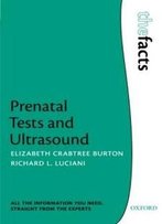 Prenatal Tests And Ultrasound (The Facts Series)