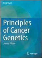 Principles Of Cancer Genetics, 2nd Edition