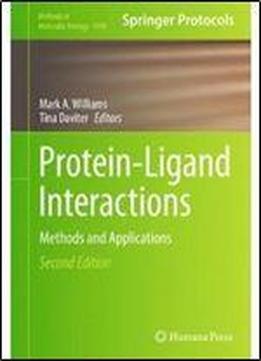 Protein-ligand Interactions: Methods And Applications (methods In Molecular Biology)